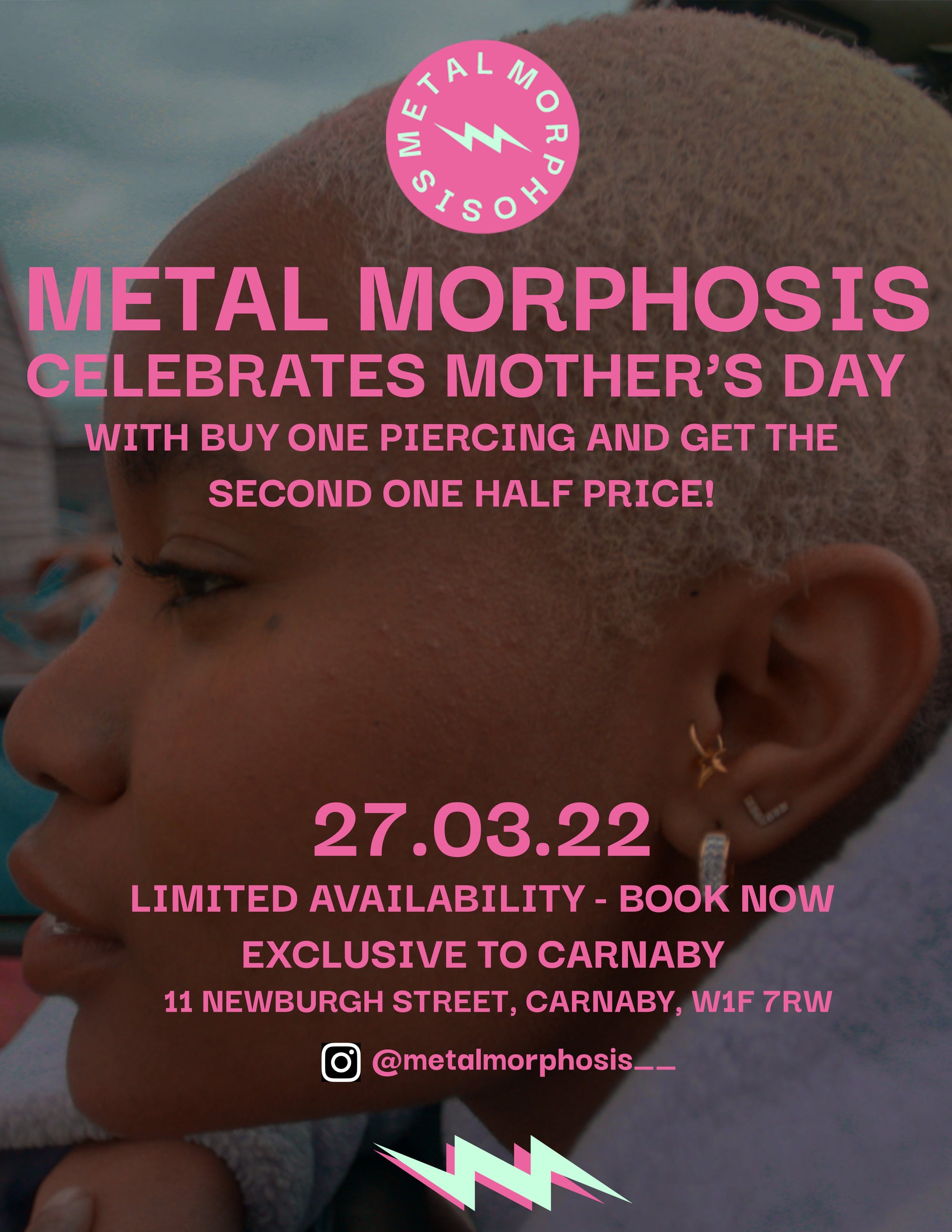 MOTHER'S DAY AT METAL MORPHOSIS LONDON